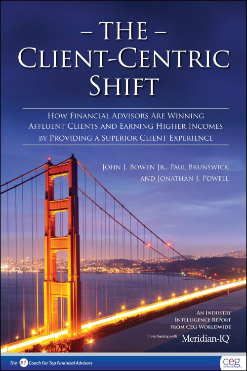 Cover of the book The Client-Centric Shift by John J. Bowen Jr., Paul Brunswick, Jonathan J. Powell, BookBaby