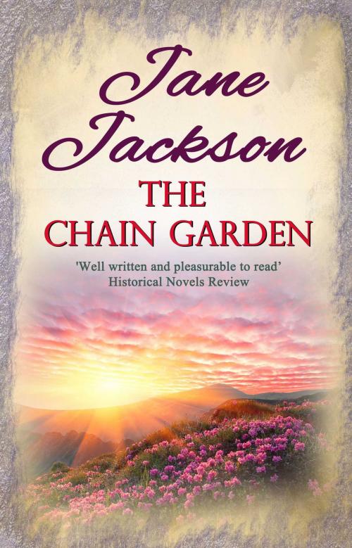 Cover of the book The Chain Garden by Jane Jackson, Accent Press