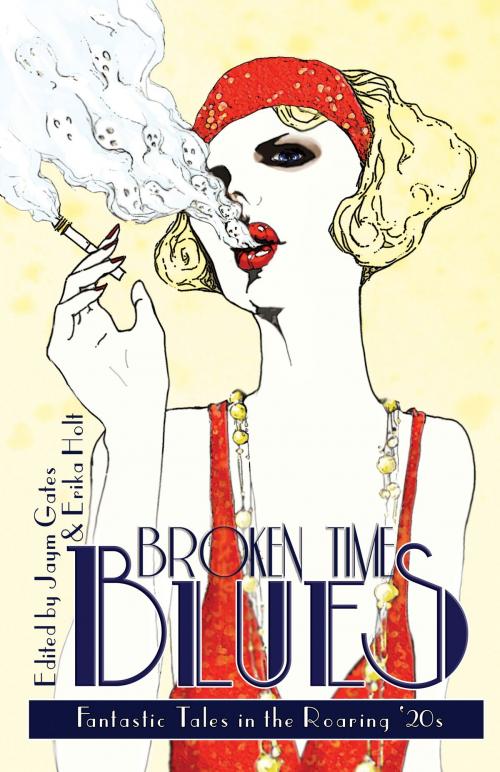 Cover of the book Broken Time Blues by Jaym Gates, Erika Holt, EDGE Science Fiction and Fantasy Publishing