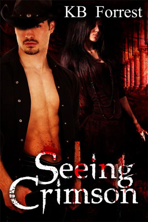 Cover of the book Seeing Crimson by K. B. Forrest, eXtasy Books Inc