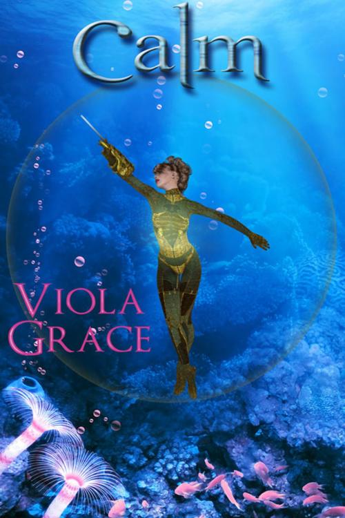 Cover of the book Calm by Viola Grace, eXtasy Books Inc