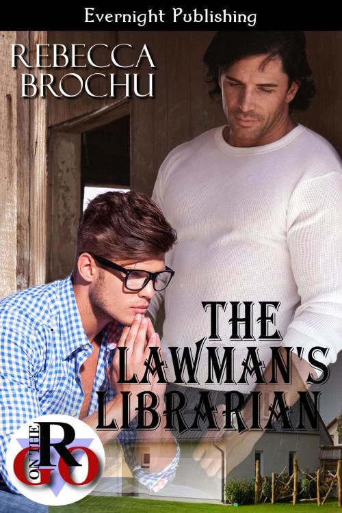 Cover of the book The Lawman's Librarian by Rebecca Brochu, Evernight Publishing