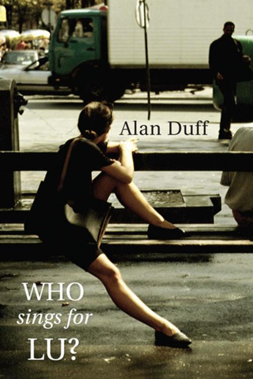 Cover of the book Who Sings for Lu? by Alan Duff, Penguin Random House New Zealand