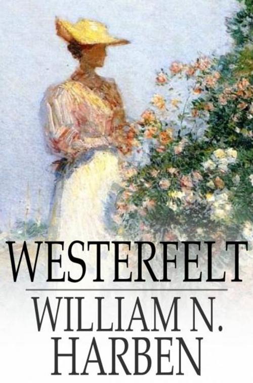 Cover of the book Westerfelt by William N. Harben, The Floating Press