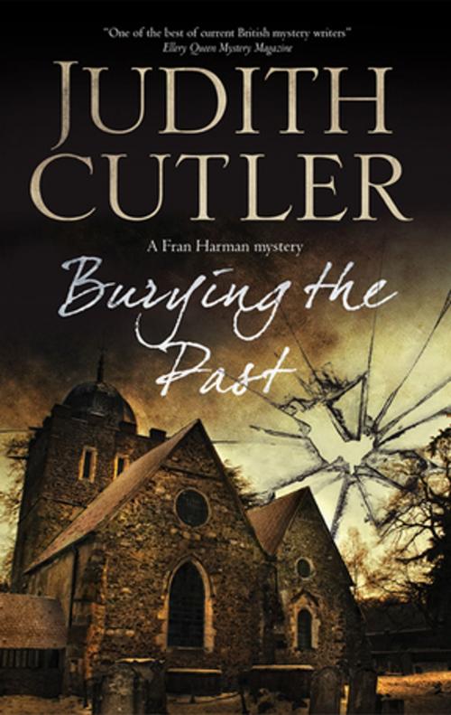 Cover of the book Burying the Past by Judith Cutler, Severn House Publishers