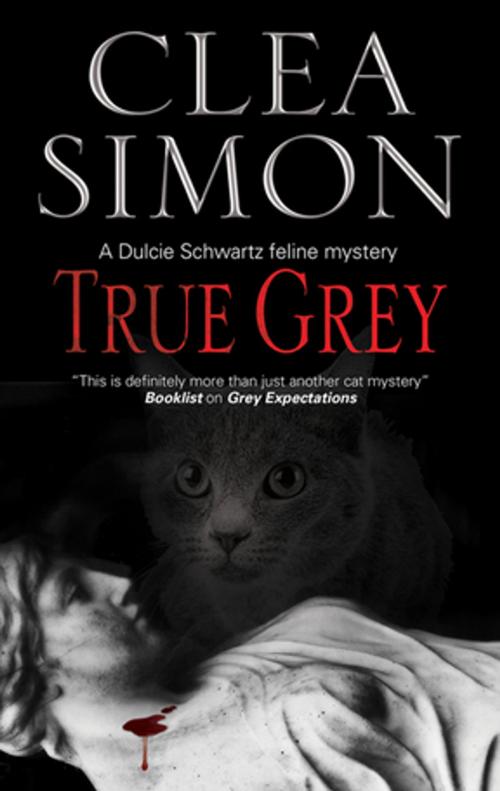 Cover of the book True Grey by Clea Simon, Severn House Publishers