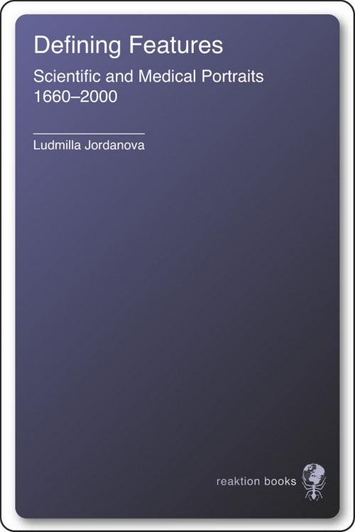 Cover of the book Defining Features by Ludmilla Jordanova, Reaktion Books