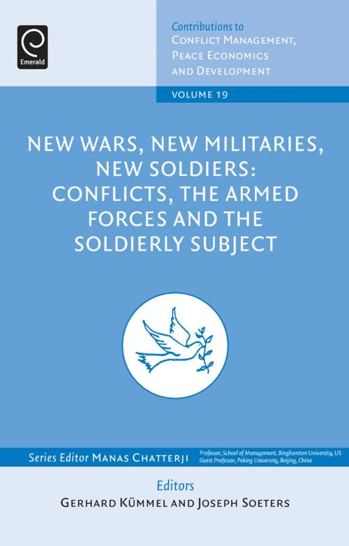 Cover of the book New Wars, New Militaries, New Soldiers? by Manas Chatterji, Emerald Group Publishing Limited