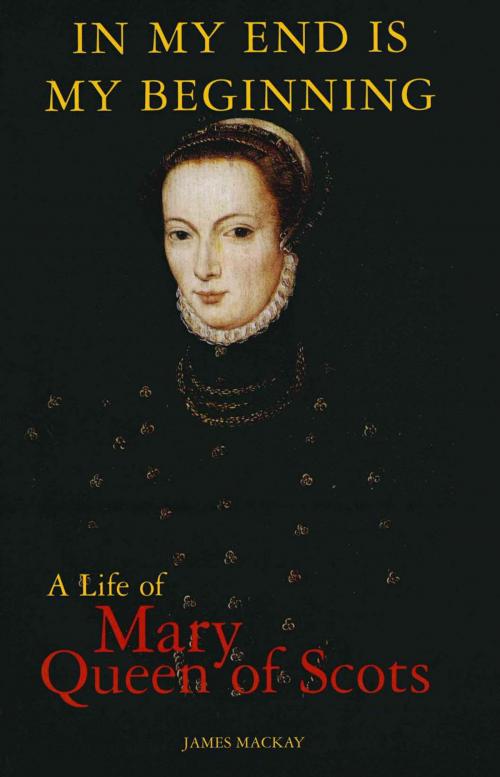 Cover of the book Mary Queen of Scots by Dr James Mackay, Mainstream Publishing
