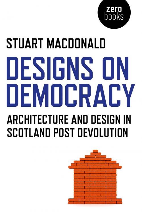 Cover of the book Designs on Democracy by Stuart MacDonald, John Hunt Publishing