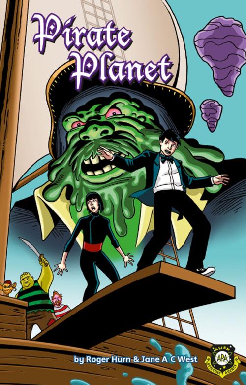 Cover of the book Pirate Planet by Jane A C West, Roger Hurn, Badger Learning
