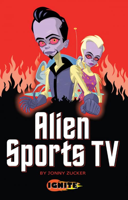 Cover of the book Alien Sports TV by Jonny Zucker, Badger Learning