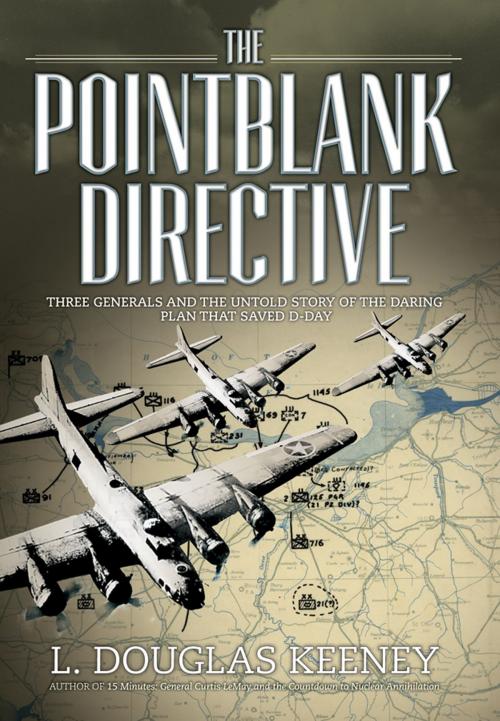 Cover of the book The Pointblank Directive by L. Douglas Keeney, Bloomsbury Publishing