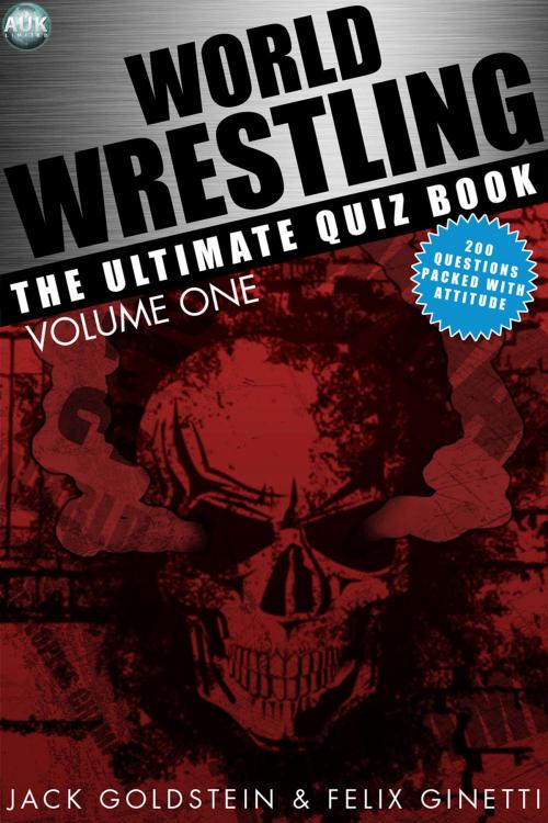 Cover of the book World Wrestling: The Ultimate Quiz Book - Volume 1 by Jack Goldstein, Andrews UK