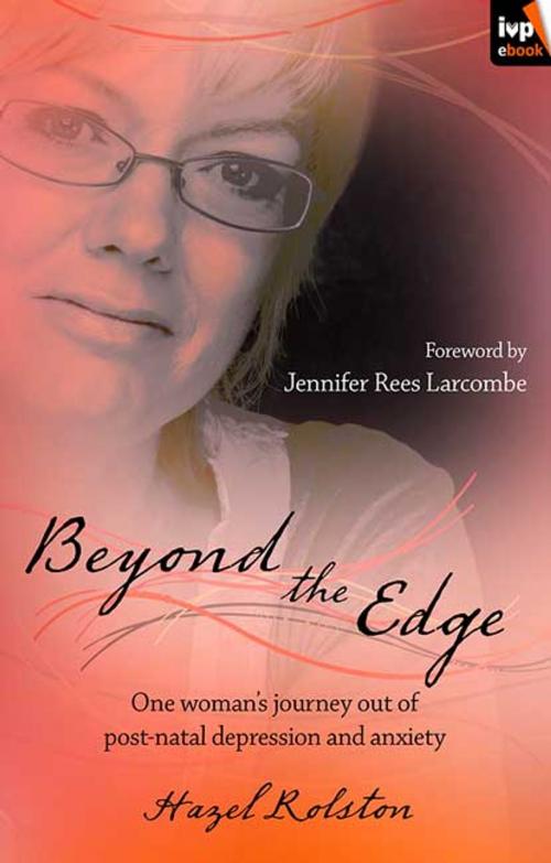 Cover of the book Beyond the Edge by Hazel Rolston, Inter-Varsity Press