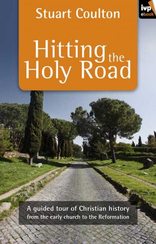 Cover of the book Hitting the Holy Road by Stuart Coulton, Inter-Varsity Press