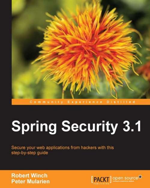 Cover of the book Spring Security 3.1 by Robert Winch, Peter Mularien, Packt Publishing