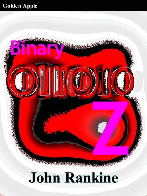 Cover of the book Binary Z by John Rankine, Golden Apple, Wallasey
