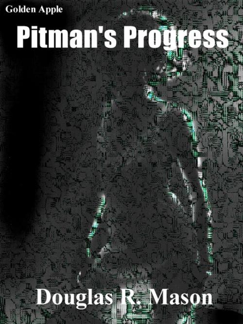 Cover of the book Pitman's Progress by Douglas R. Mason, Golden Apple, Wallasey