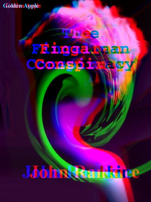 Cover of the book The Fingalnan Conspiracy by John Rankine, Golden Apple, Wallasey