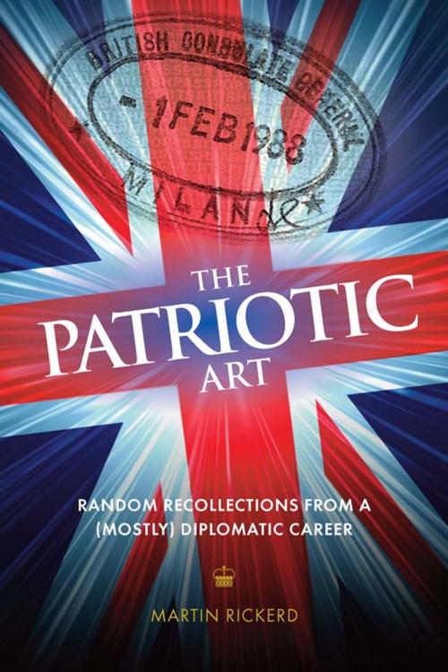Cover of the book The Patriotic Art by Martin Rickerd, Memoirs Publishing