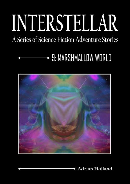 Cover of the book Marshmallow World by Adrian Holland, Adrian Holland