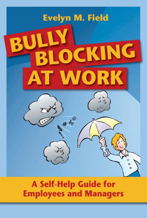 Cover of the book Bully Blocking at Work by Evelyn M. Field, Australian Academic Press