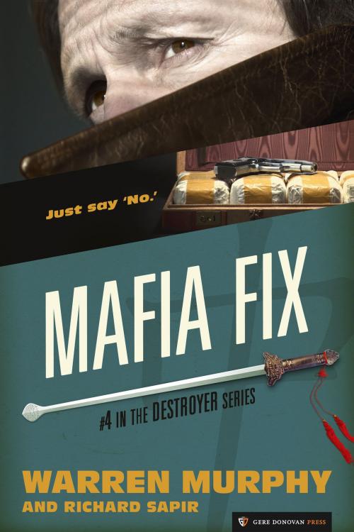 Cover of the book Mafia Fix by Warren Murphy, Richard Sapir, Gere Donovan Press