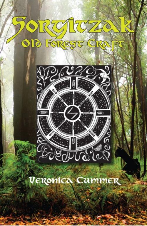 Cover of the book Sorgitzak: Old Forest Craft by Veronica Cummer, Pendraig Publishing