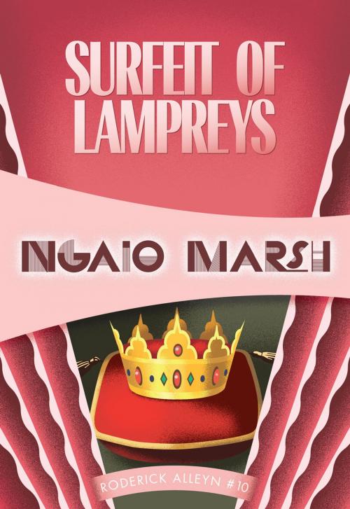 Cover of the book Surfeit of Lampreys by Ngaio Marsh, Felony & Mayhem Press