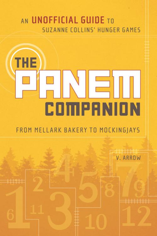 Cover of the book The Panem Companion by V. Arrow, BenBella Books, Inc.
