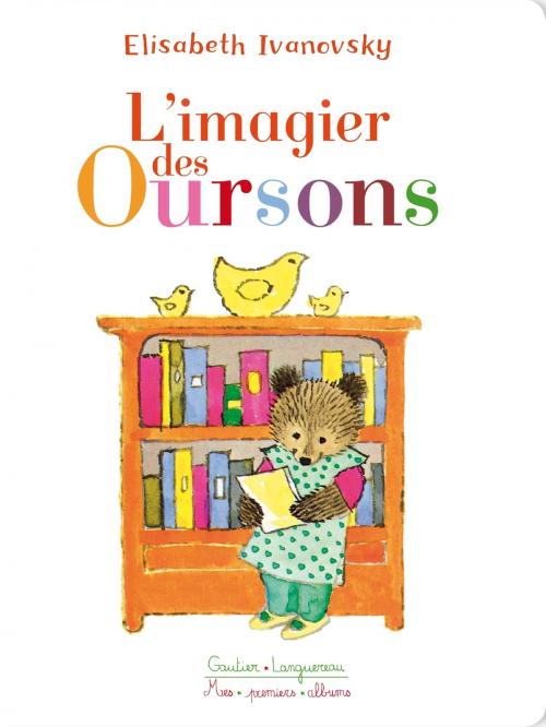 Cover of the book L'imagier des oursons by Elisabeth Ivanovsky, Gautier Languereau