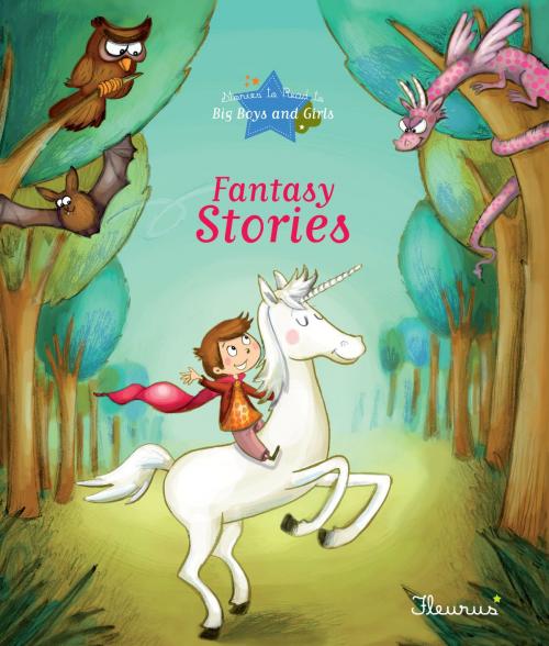 Cover of the book Fantasy Stories by Agnès Laroche, Ghislaine Biondi, Séverine Onfroy, Sophie De Mullenheim, Eléonore Cannone, Fleurus