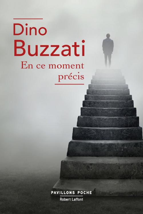 Cover of the book En ce moment précis by Dino BUZZATI, Groupe Robert Laffont