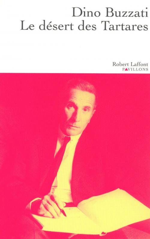 Cover of the book Le désert des tartares by Dino BUZZATI, Groupe Robert Laffont