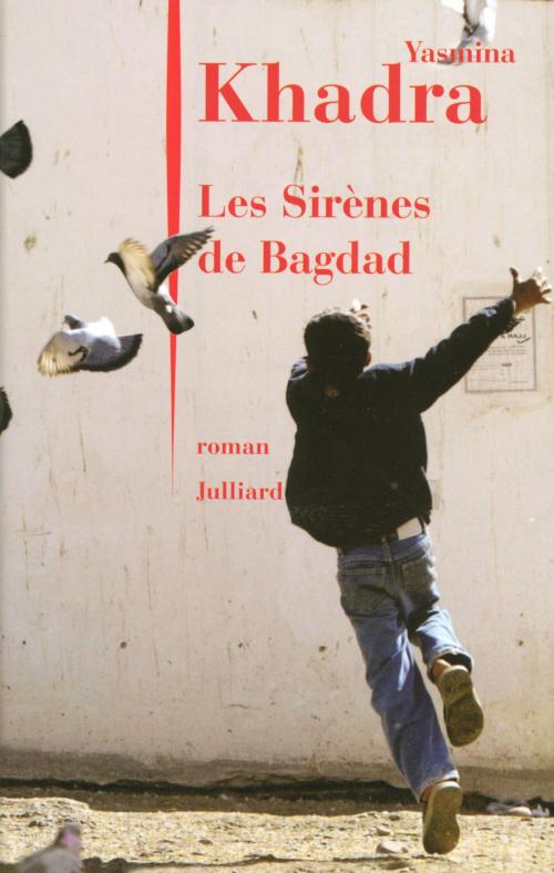 Cover of the book Les Sirènes de Bagdad by Yasmina KHADRA, Groupe Robert Laffont