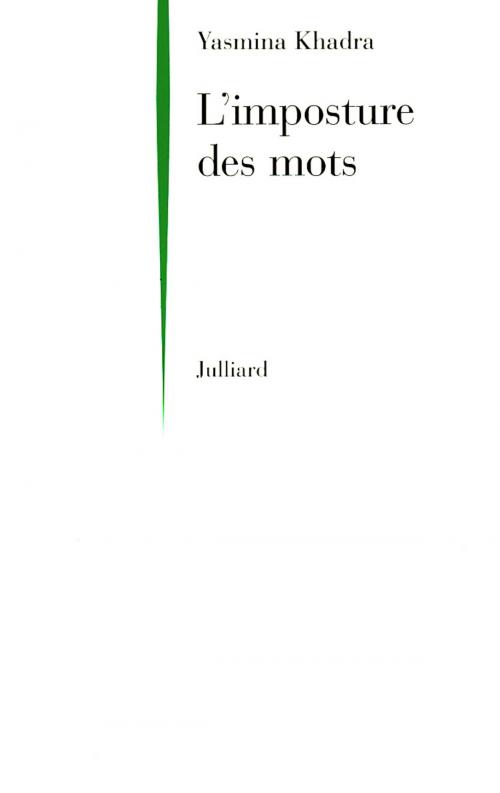 Cover of the book L'Imposture des mots by Yasmina KHADRA, Groupe Robert Laffont