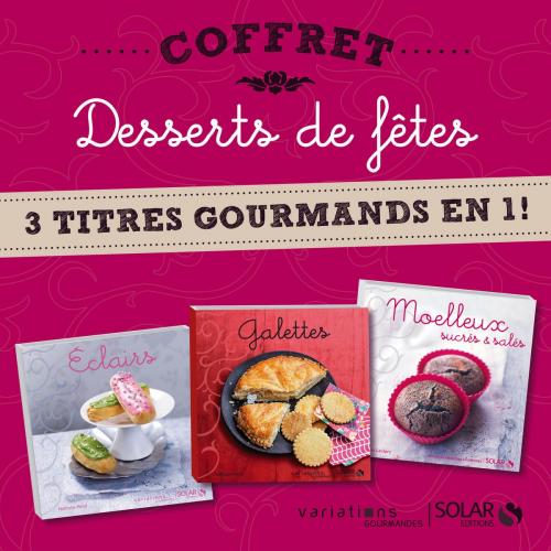 Cover of the book Coffret Desserts de fêtes by Nathalie HELAL, edi8