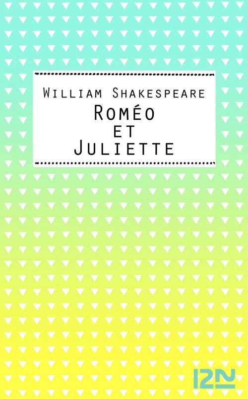 Cover of the book Roméo et Juliette by Marc-Henri ARFEUX, William SHAKESPEARE, Univers Poche