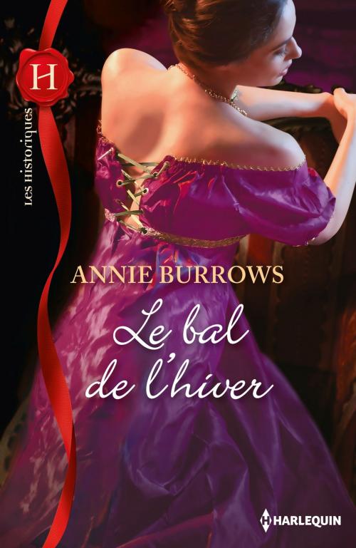 Cover of the book Le bal de l'hiver by Annie Burrows, Harlequin