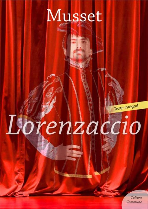 Cover of the book Lorenzaccio by Alfred de Musset, Culture commune