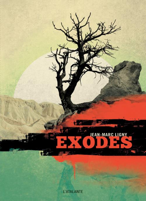 Cover of the book Exodes by Jean-Marc Ligny, L'Atalante