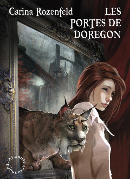 Cover of the book Les portes de Doregon by Carina Rozenfeld, L'Atalante