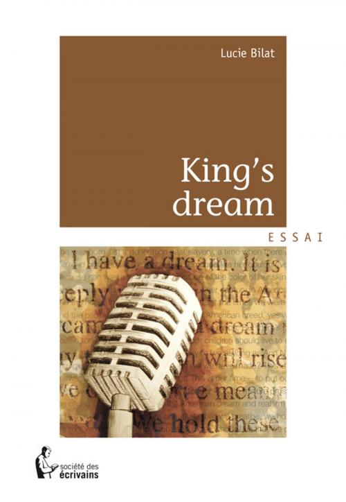 Cover of the book King's dream by Lucie Bilat, Société des écrivains