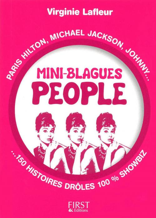 Cover of the book Petit livre de - Mini blagues people by Virginie LAFLEUR, edi8