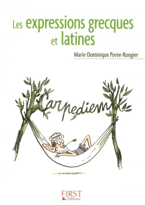 Cover of the book Petit livre de - Les expressions grecques et latines by Marie-Dominique POREE, edi8