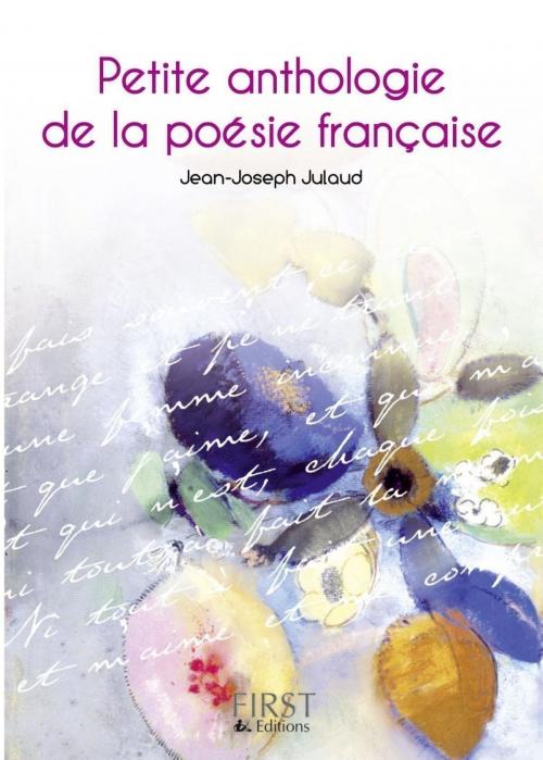 Cover of the book Petit livre de - Petite anthologie de la poésie by Jean-Joseph JULAUD, edi8