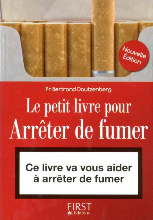 Cover of the book Petit livre de - Arrêter de fumer by Bertrand DAUTZENBERG, edi8