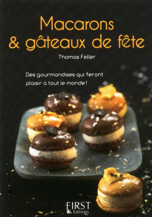 Cover of the book Petit livre de - Macarons et gâteaux de fête by Thomas FELLER, edi8