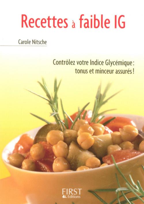 Cover of the book Petit livre de - Recettes à faible IG (indice glycémique) by Carole NITSCHE, edi8